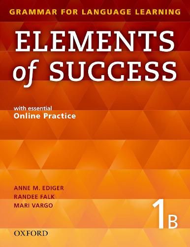 Cover image for Elements of Success: 1: Split Edition Student Book B with essential Online Practice
