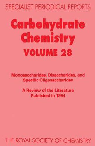 Carbohydrate Chemistry: Volume 28