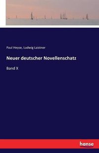 Cover image for Neuer deutscher Novellenschatz: Band X