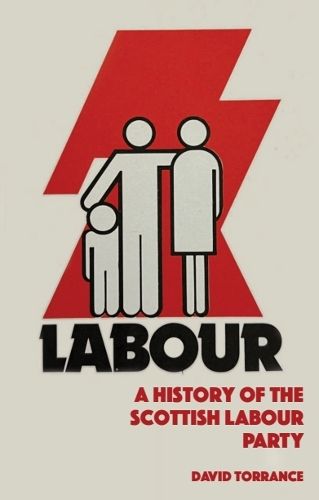Cover image for A History of the Scottish Labour Party