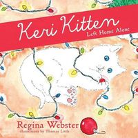 Cover image for Keri Kitten: Left Home Alone