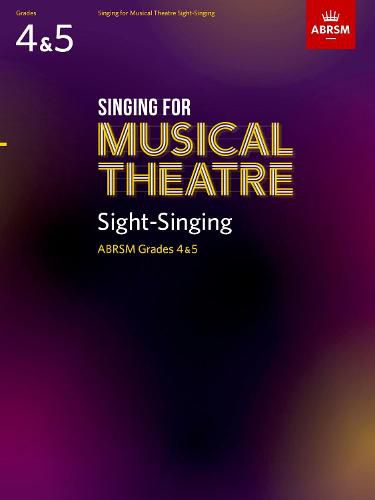 Cover image for Singing for Musical Theatre Sight-Singing Gr 4 & 5: Abrsm 2020