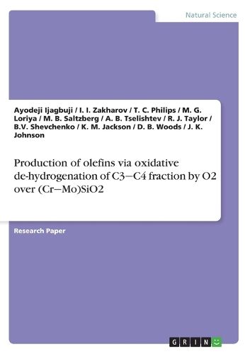 Cover image for Production of olefins via oxidative de-hydrogenation of C3&#8210;C4 fraction by O2 over (Cr&#8210;Mo)SiO2