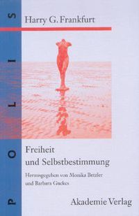 Cover image for Freiheit Und Selbstbestimmung: Ausgewahlte Texte