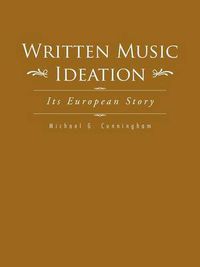 Cover image for Written Music Ideation