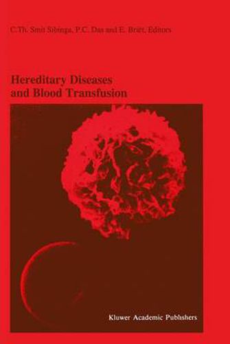 Cover image for Hereditary Diseases and Blood Transfusion: Proceedings of the Nineteenth International Symposium on Blood Transfusion, Groningen 1994, organized by the Red Cross Blood Bank Groningen-Drenthe