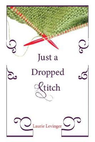 Cover image for Just a Dropped Stitch