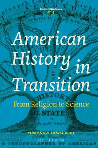 Cover image for American History in Transition: From Religion to Science
