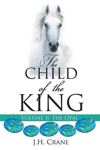 The Child of The King Volume II