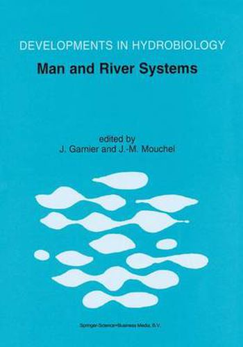 Man and River Systems: The Functioning of River Systems at the Basin Scale