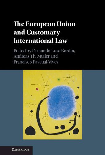 The European Union and Customary International Law