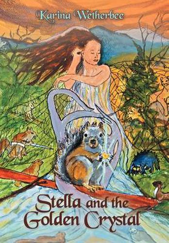 Cover image for Stella and the Golden Crystal