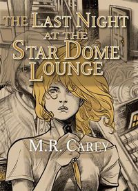 Cover image for The Last Night at the Star Dome Lounge