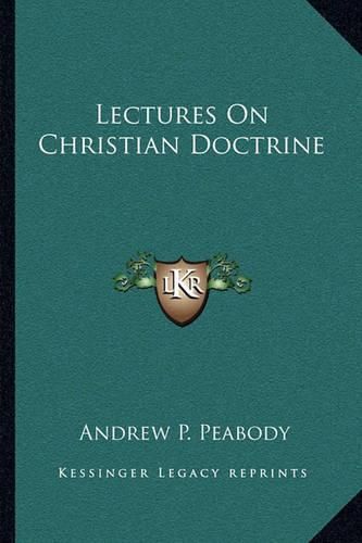 Lectures on Christian Doctrine