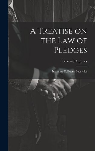Cover image for A Treatise on the Law of Pledges