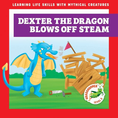 Cover image for Dexter the Dragon Blows Off Steam