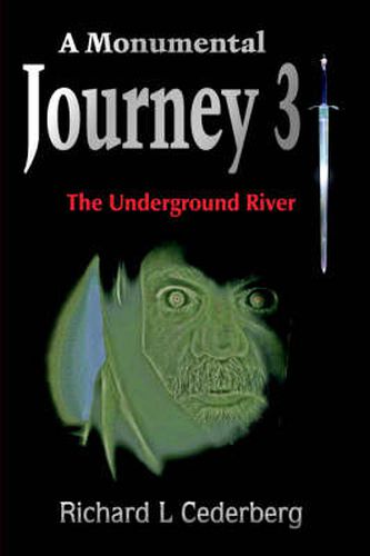 Cover image for A Monumental Journey 3: The Underground River