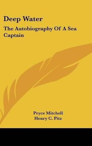 Cover image for Deep Water: The Autobiography of a Sea Captain