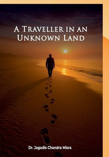 Cover image for A Traveller in an Unknown Land