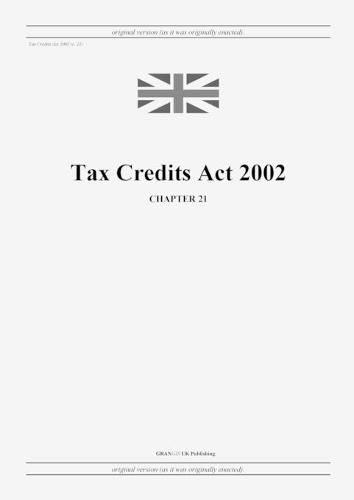 Cover image for Tax Credits Act 2002 (c. 21)