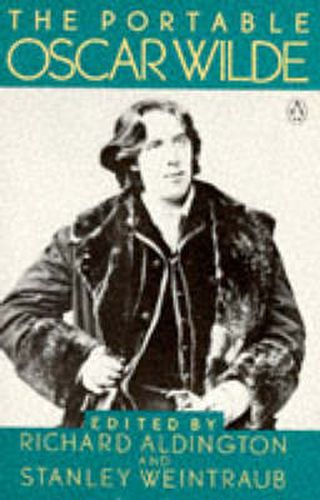 The Portable Oscar Wilde: Revised Edition