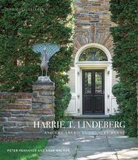Cover image for Harrie T. Lindeberg and the American Country House