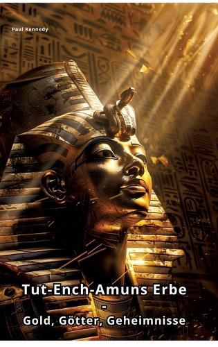 Cover image for Tut-Ench-Amuns Erbe