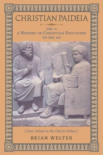 Cover image for Christian Paideia (Vol. 1)