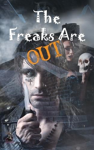 Cover image for The Freaks Are Out