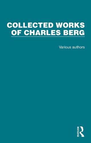 Cover image for Collected Works of Charles Berg: 8 Volume Set