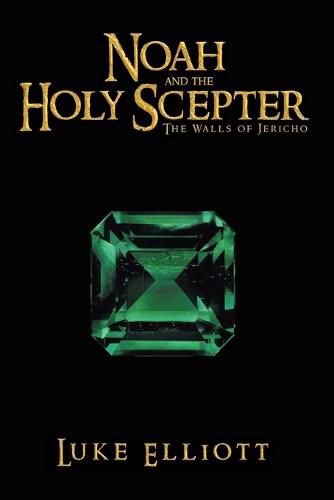 Cover image for Noah and the Holy Scepter: The Walls of Jericho