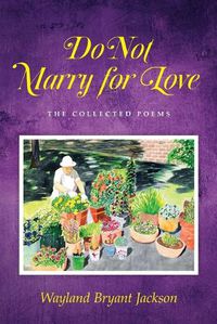 Cover image for Do Not Marry for Love