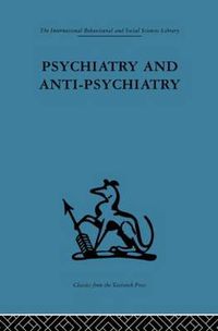 Cover image for Psychiatry and Anti-Psychiatry