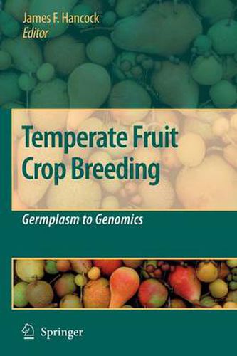 Cover image for Temperate Fruit Crop Breeding: Germplasm to Genomics