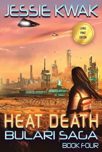Cover image for Heat Death: The Bulari Saga (Large Print Edition)