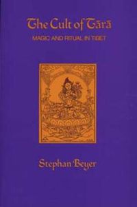 Cover image for The Cult of Tara: Magic and Ritual in Tibet