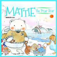 Cover image for Mattie the Polar Bear