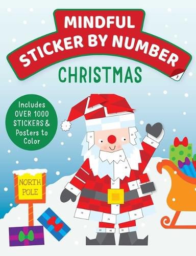 Mindful Sticker By Number: Christmas: (Sticker Books for Kids, Activity Books for Kids, Mindful Books for Kids, Christmas Books for Kids)