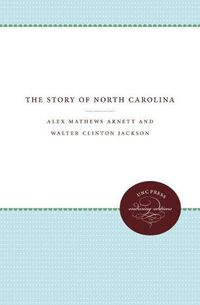 Cover image for The Story of North Carolina