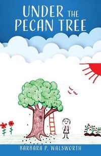 Cover image for Under the Pecan Tree