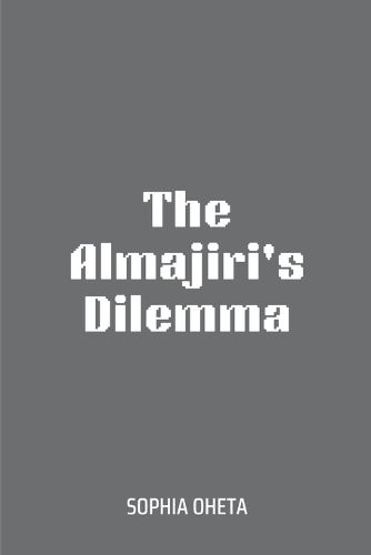 The Almajiri's Dilemma