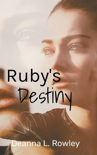 Cover image for Ruby's Destiny