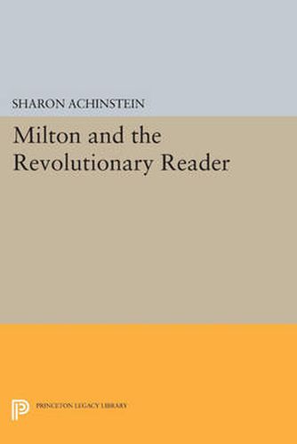 Cover image for Milton and the Revolutionary Reader