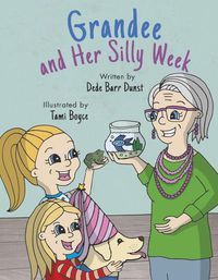 Cover image for Grandee and Her Silly Week