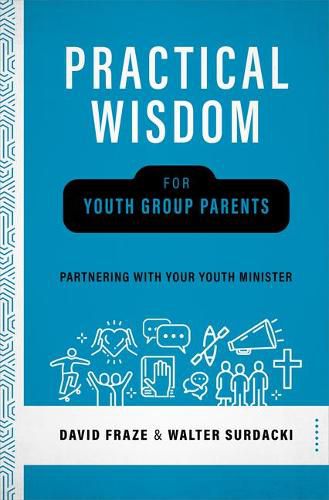 Cover image for Practical Wisdom for Parents: Partnering with Your Youth Minister