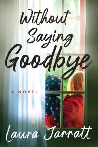 Cover image for Without Saying Goodbye