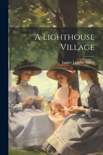 Cover image for A Lighthouse Village