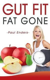 Cover image for Gut fit - fat gone