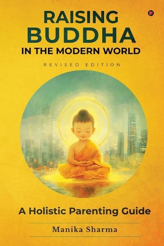 Cover image for Raising Buddha in the Modern World