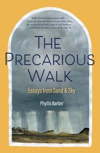 Cover image for The Precarious Walk: Essays from Sand and Sky